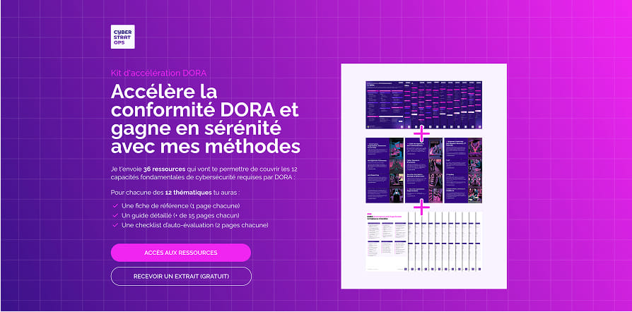 Accélère la conformité DORA et gagne en sérénité avec mes méthodes